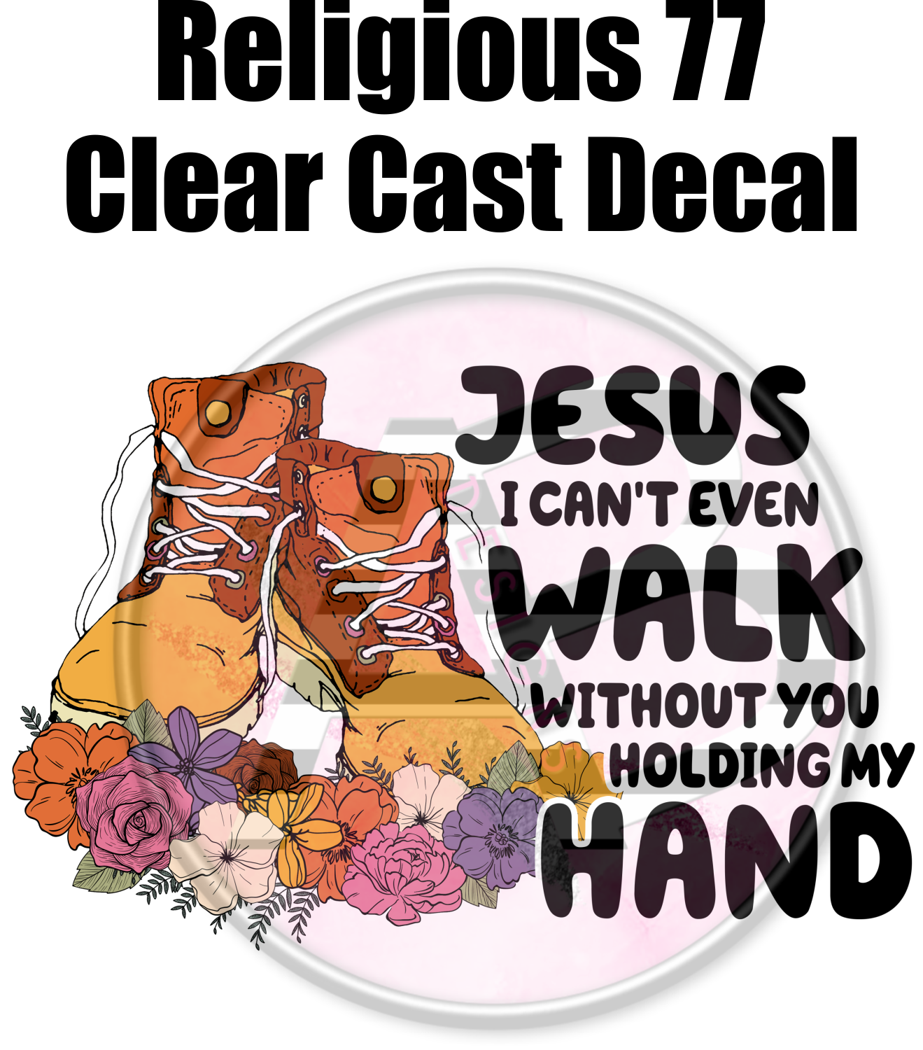 Religious 77 - Clear Cast Decal - 233