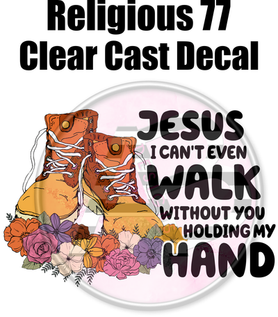 Religious 77 - Clear Cast Decal - 233