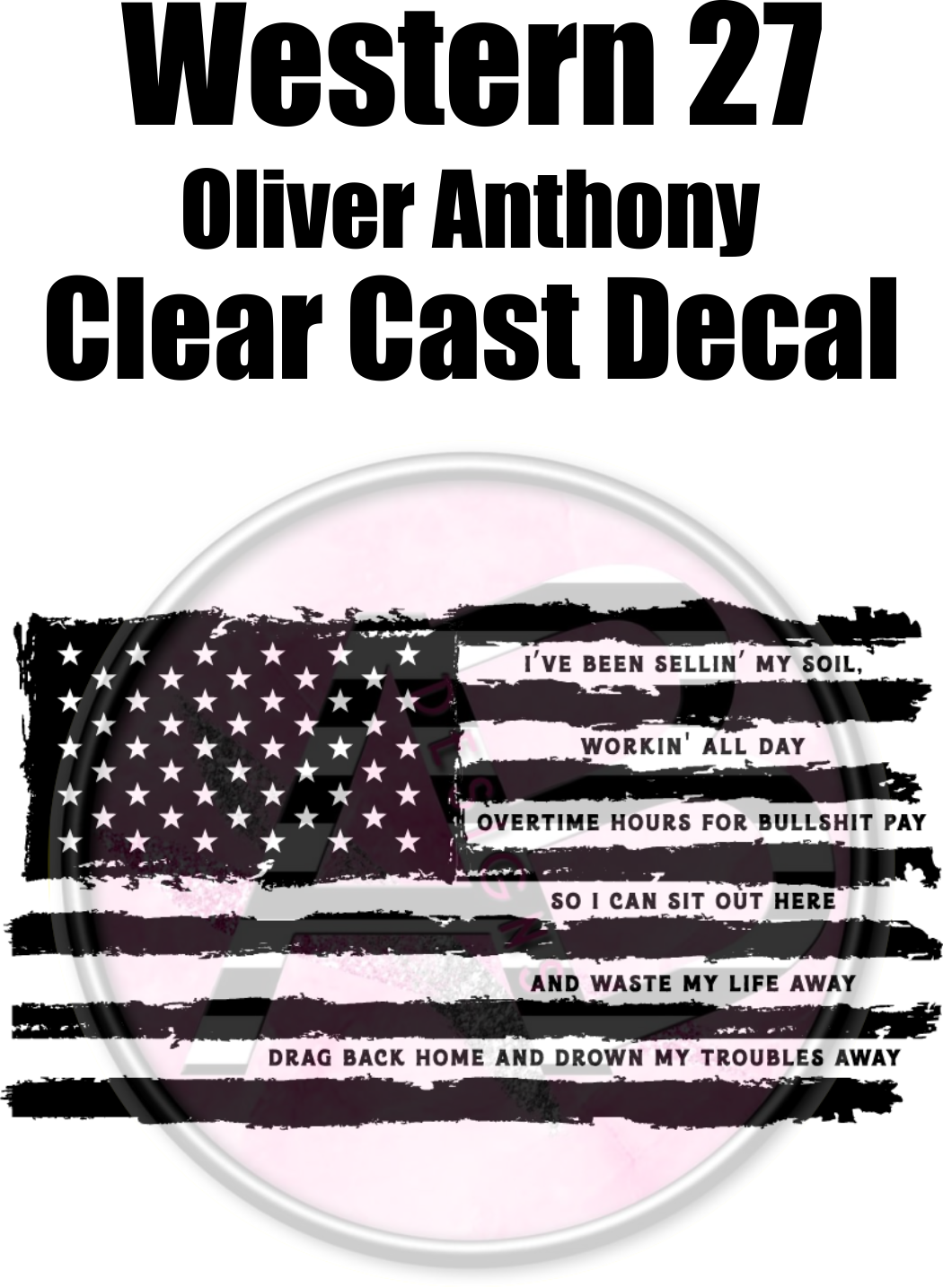 Western 27 - Clear Cast Decal - Oliver Anthony - 144