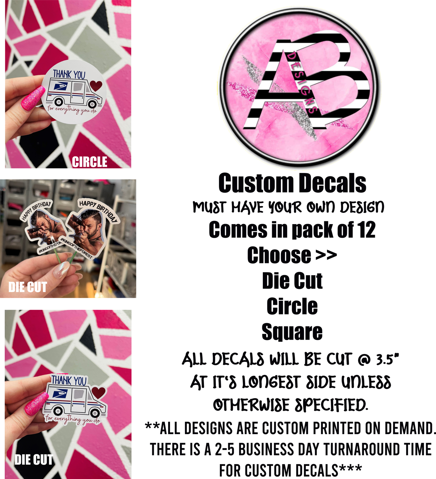 Custom Design Decal - YOU MUST HAVE YOUR OWN DESIGN