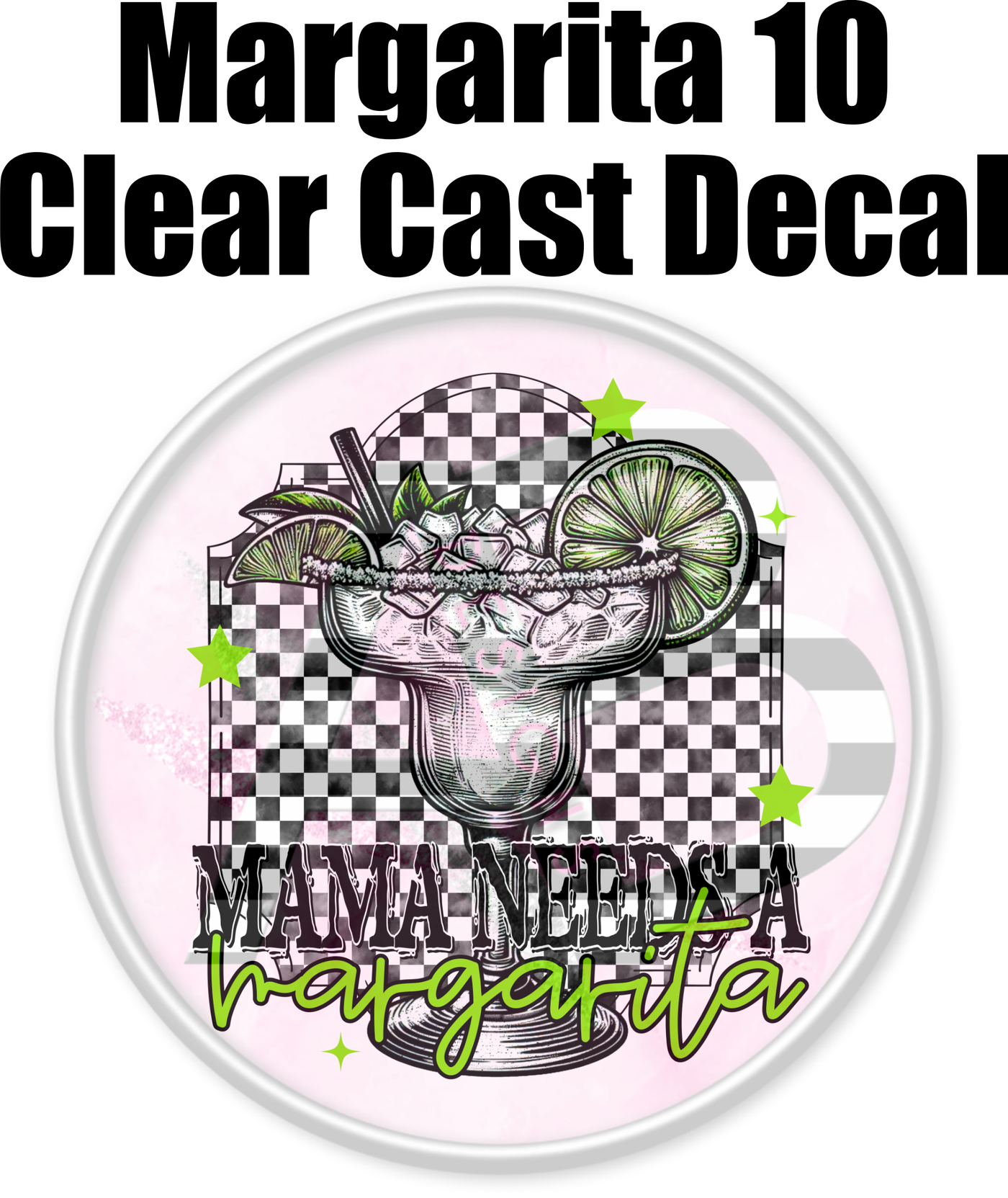 Margarita 10 - Clear Cast Decal-450