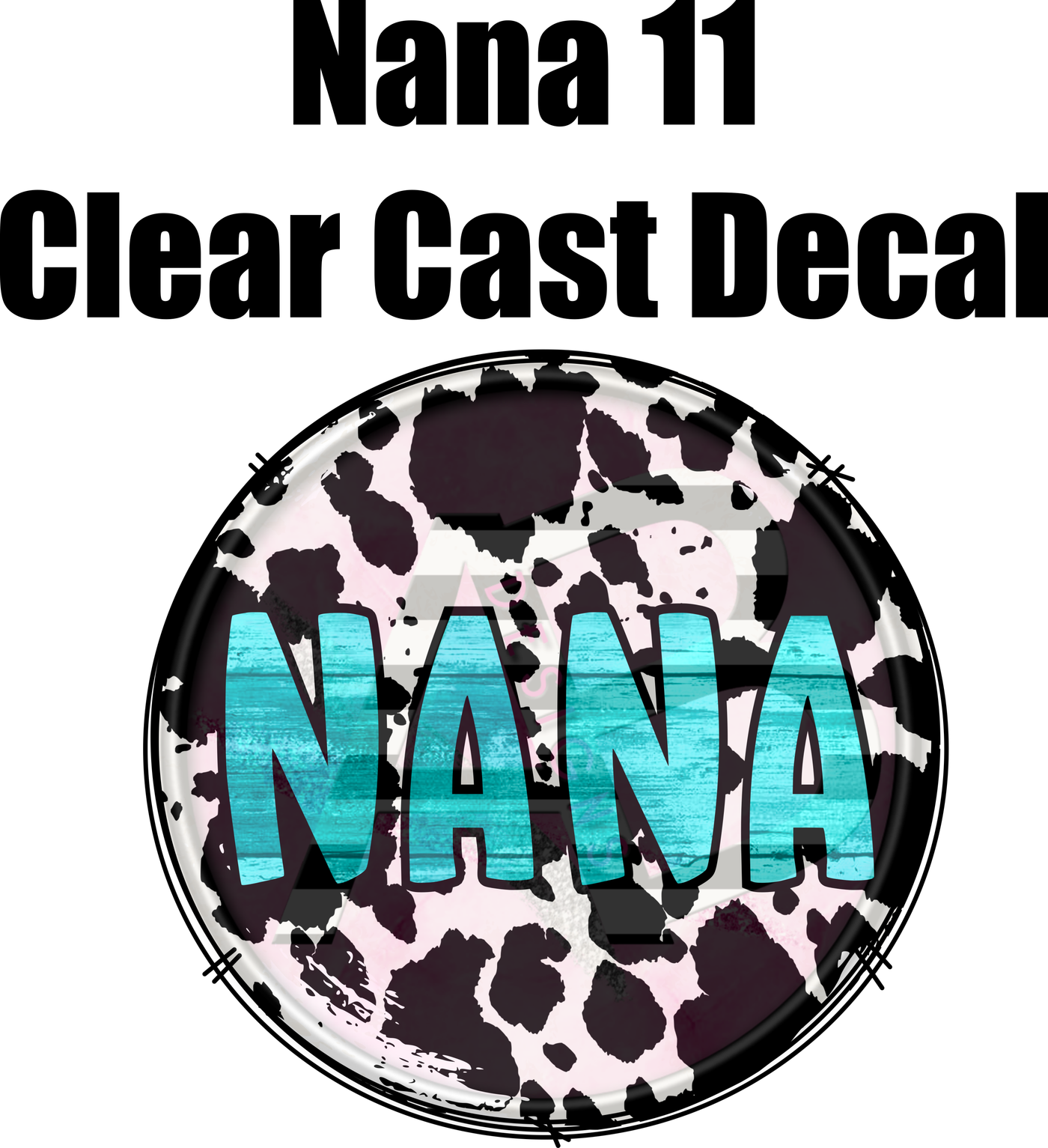 Nana 11 - Clear Cast Decal