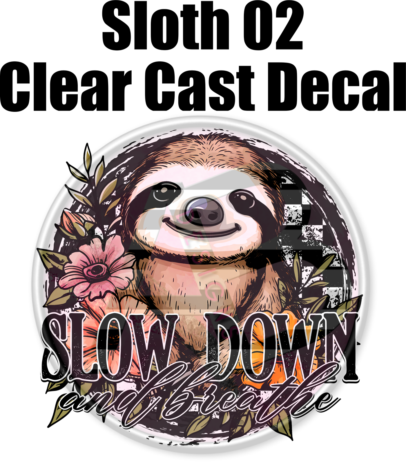 Sloth 02 - Clear Cast Decal-435