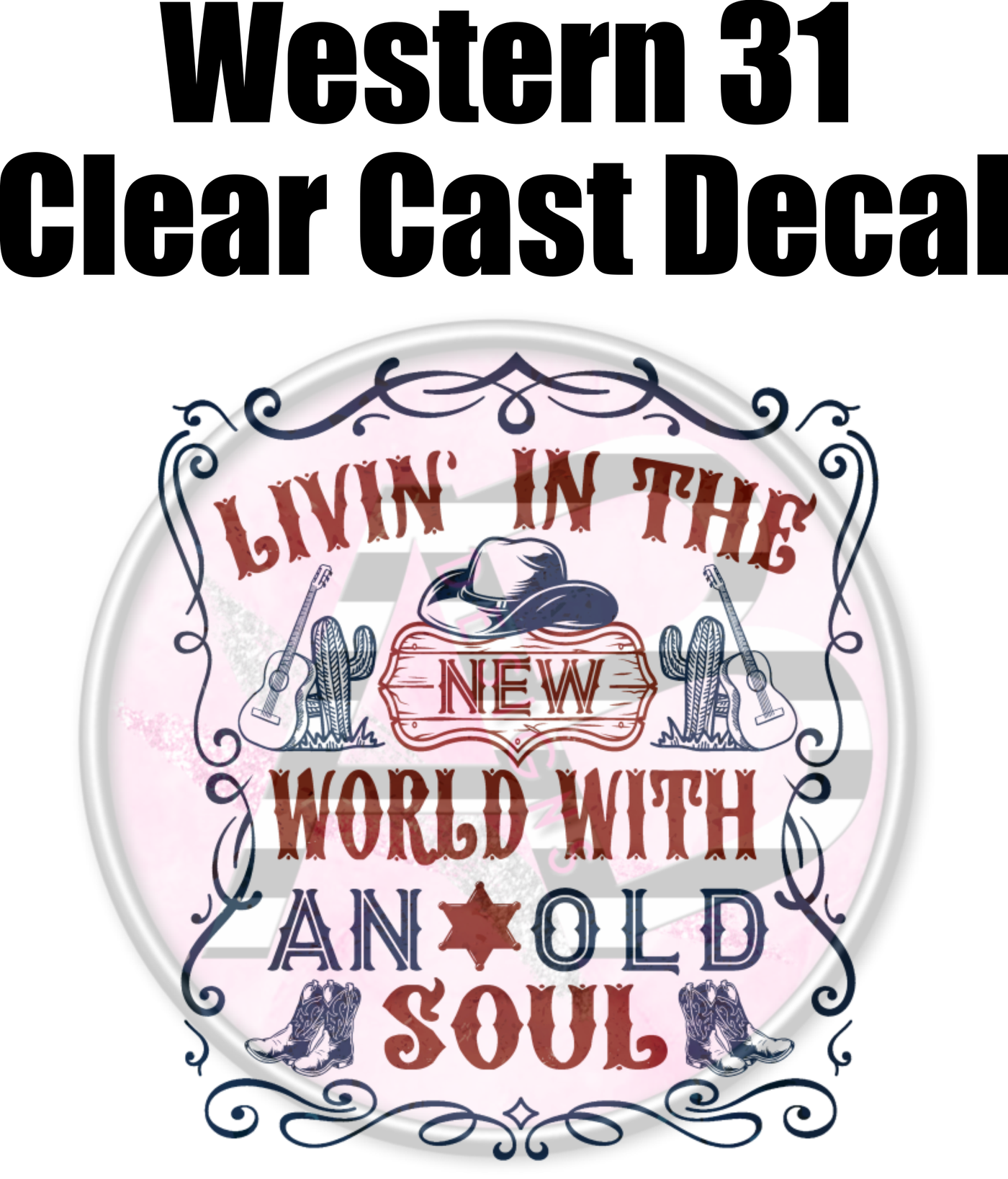 Western 31 - Clear Cast Decal - Oliver Anthony-481