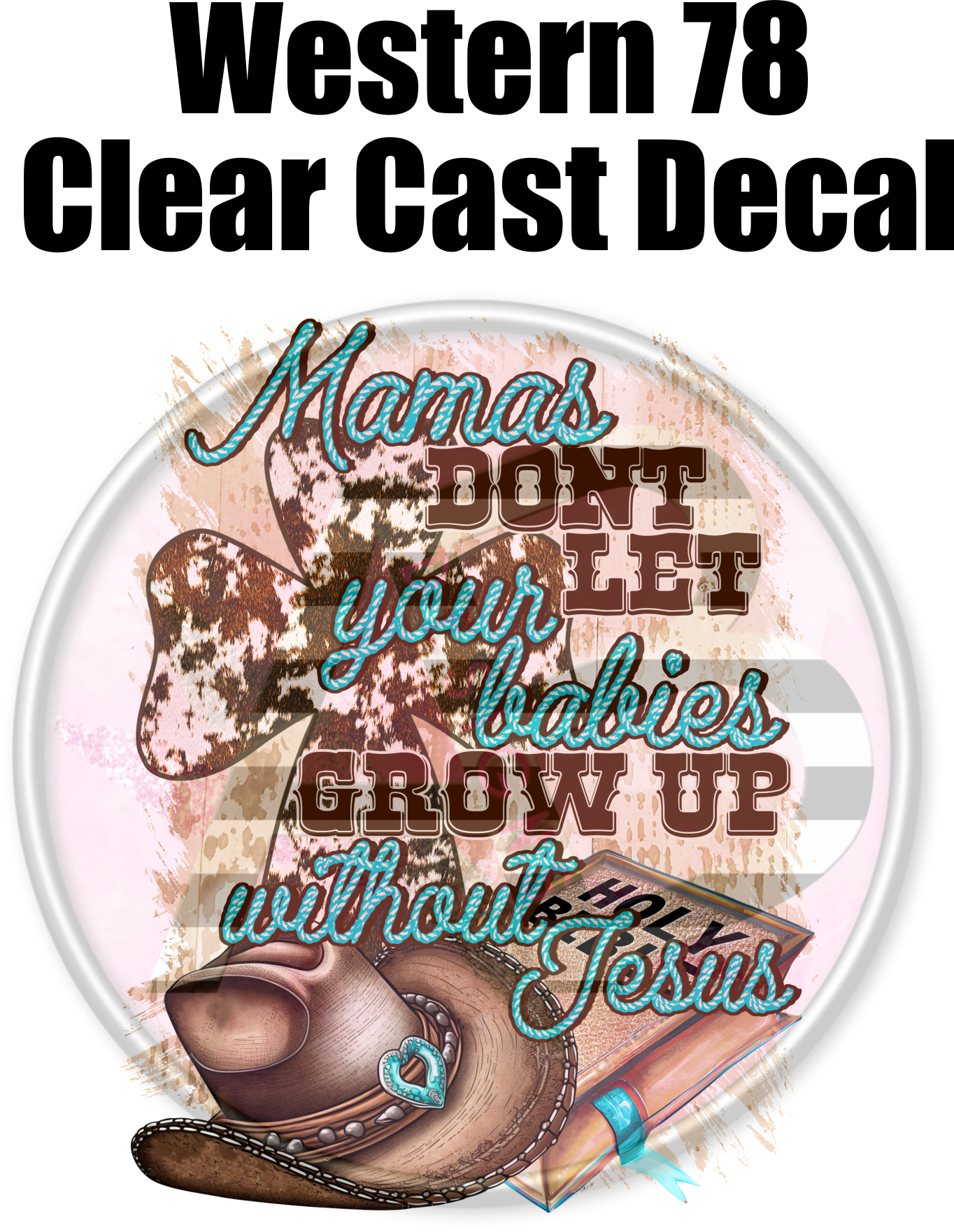 Western 78 - Clear Cast Decal-531