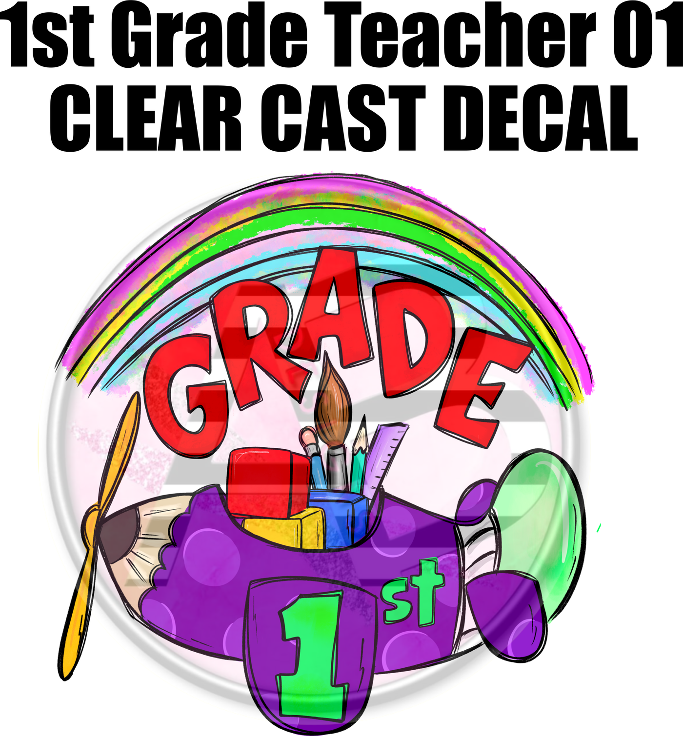 1st Grade Teacher 01 - Clear Cast Decal