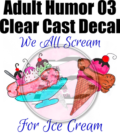 Adult Humor 03 - Clear Cast Decal ***Must be 18+ TO PURCHASE***