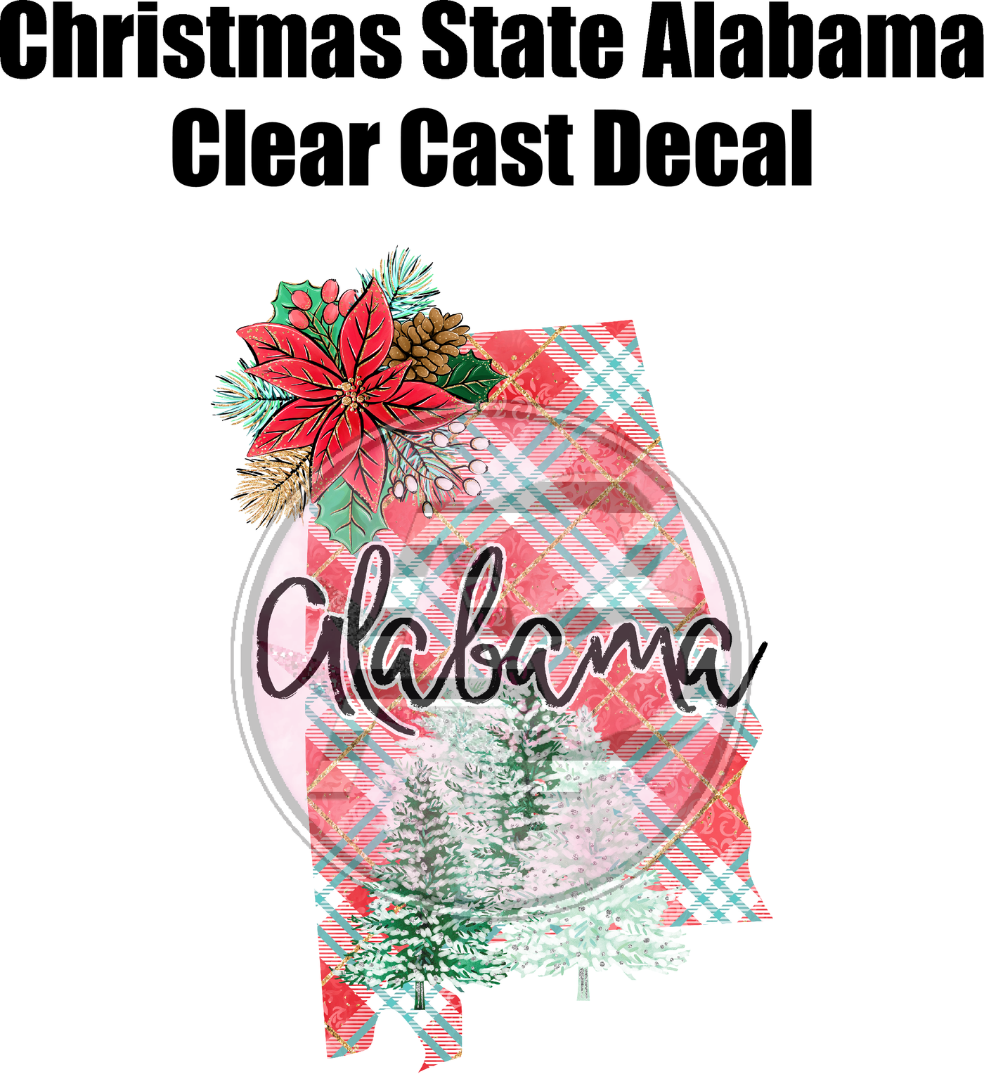 Christmas State Alabama - Clear Cast Decal