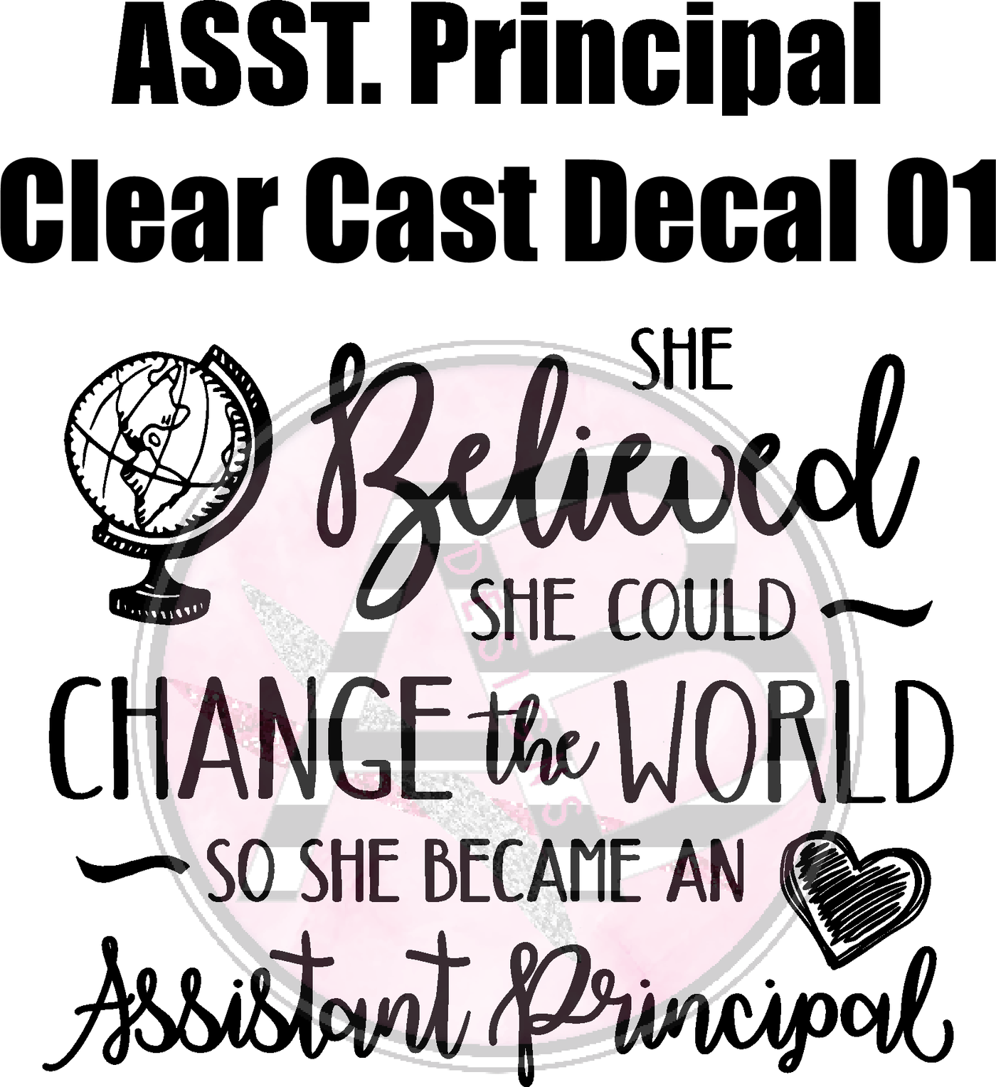 Asst Principal 01 - Clear Cast Decal