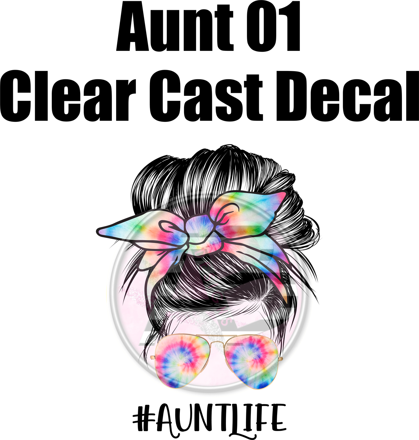 Aunt 01 - Clear Cast Decal
