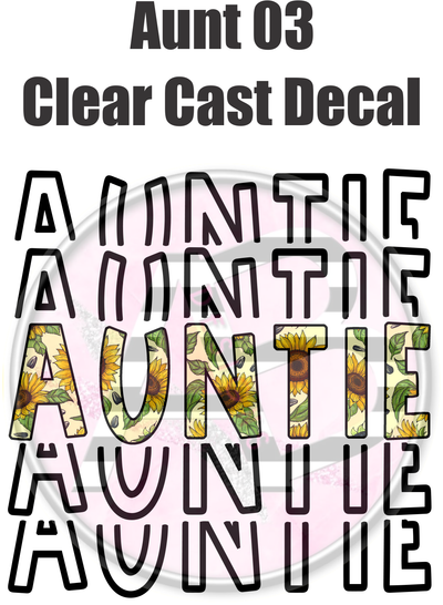 Aunt 3 - Clear Cast Decal - 11
