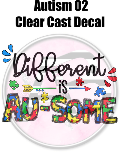 Autism 2 - Clear Cast Decal