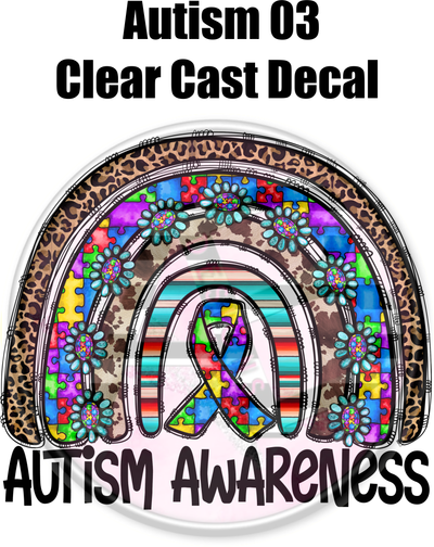 Autism 3 - Clear Cast Decal