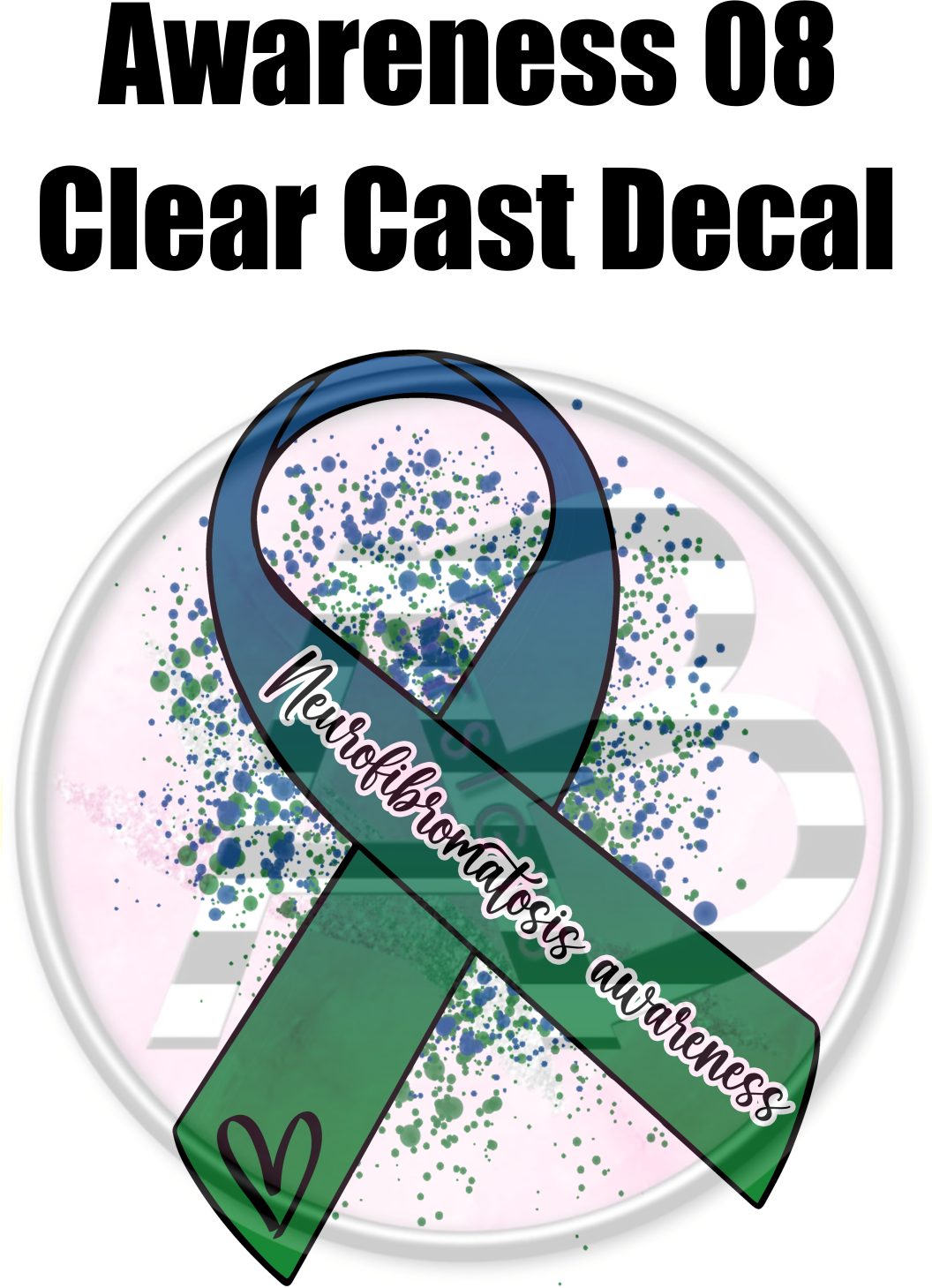 Awareness 08 - Clear Cast Decal - 88