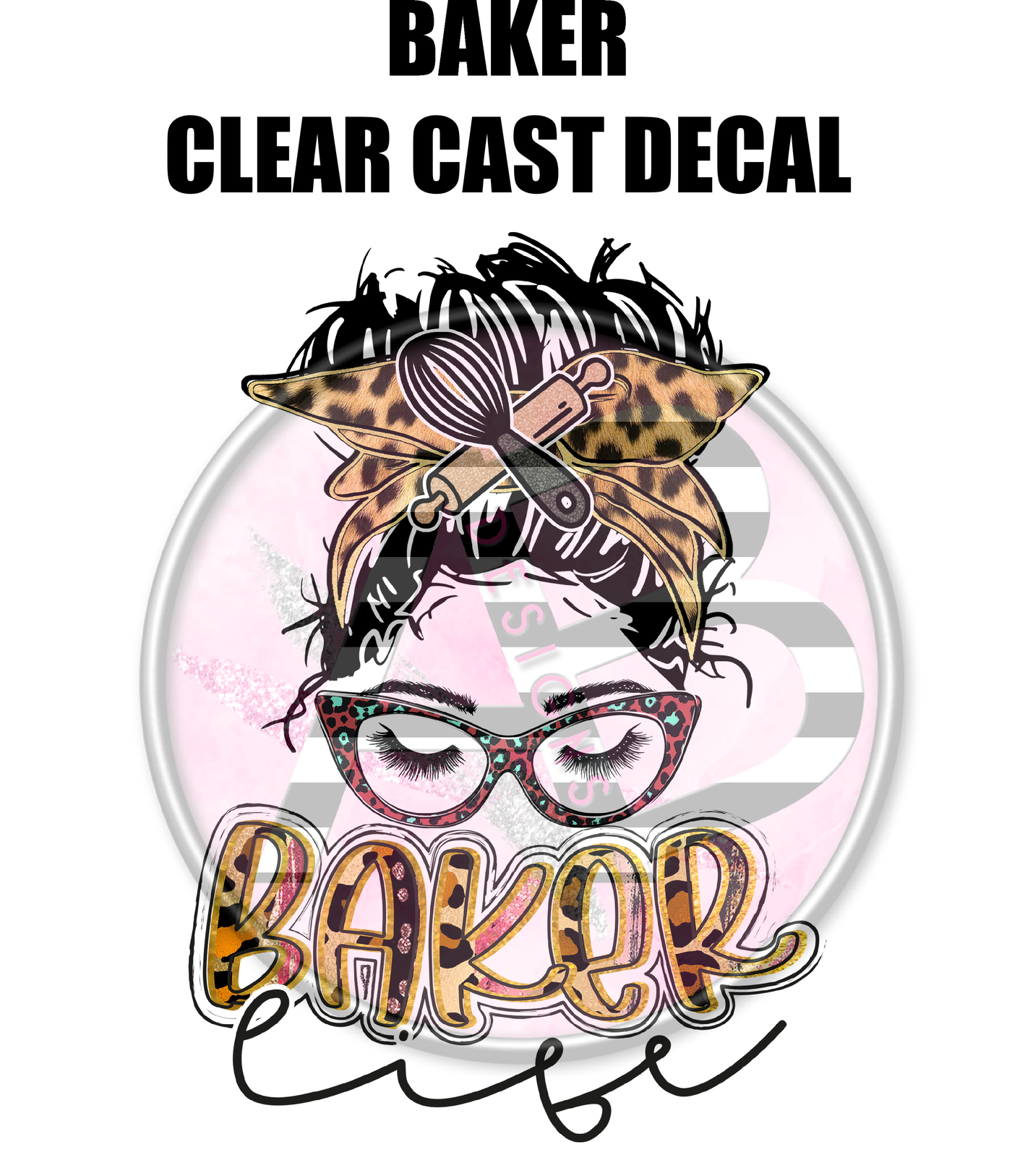 Baker 1 - Clear Cast Decal