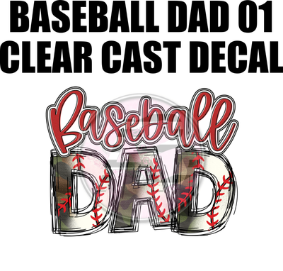 Baseball Dad 01 - Clear Cast Decal
