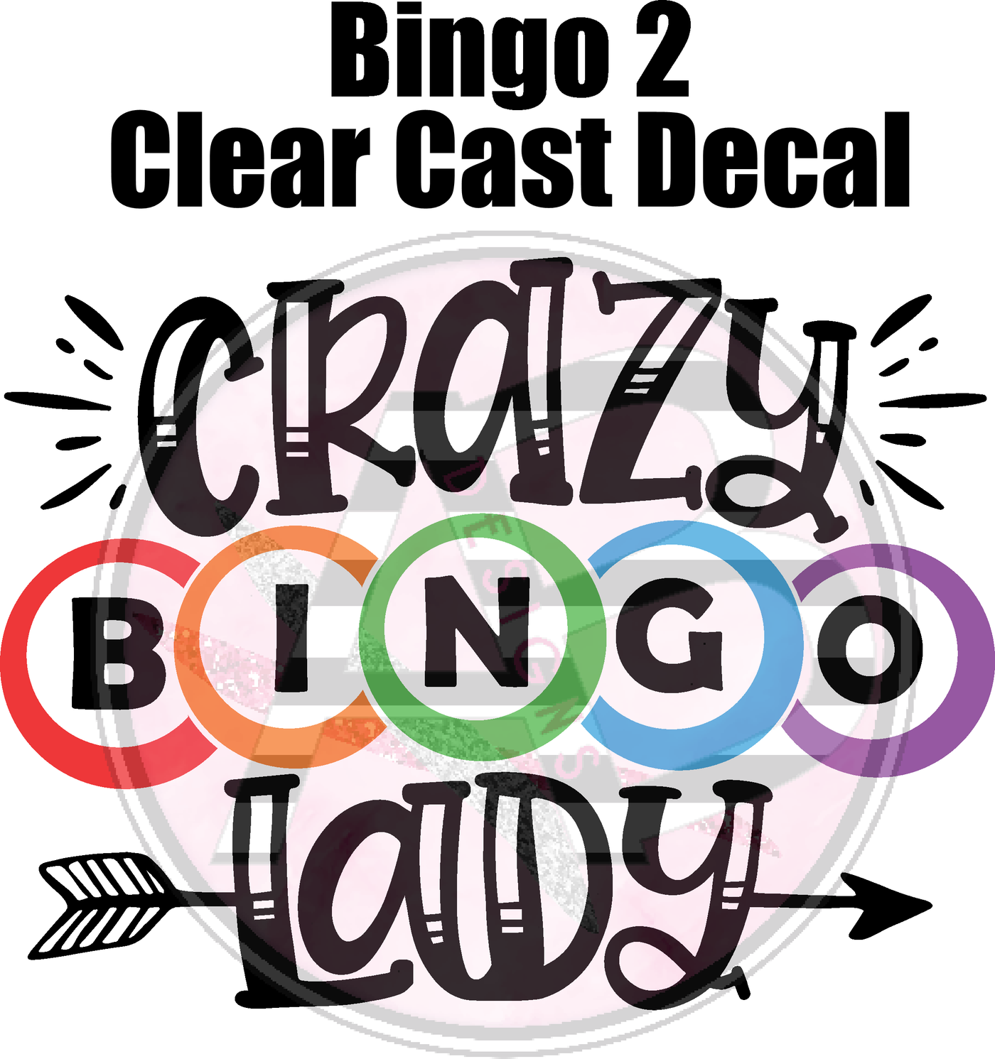 Bingo 2 - Clear Cast Decal