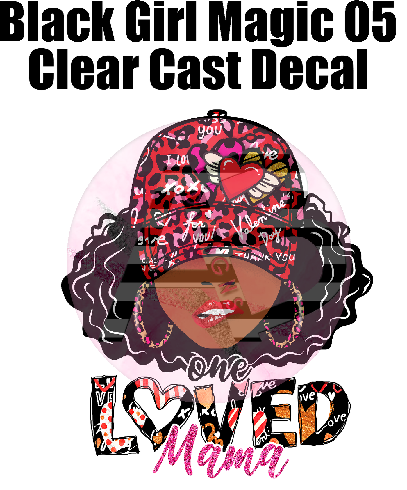Black Girl Magic 05 - Clear Cast Decal