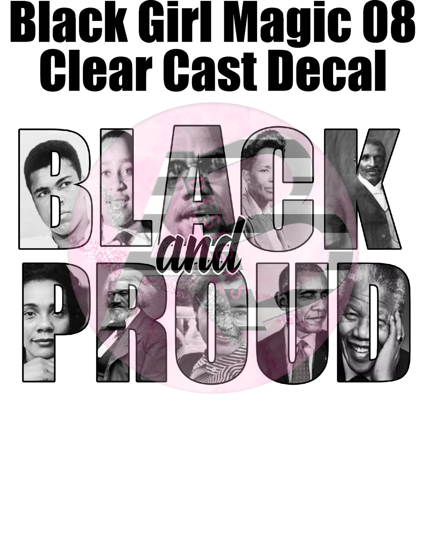 Black Girl Magic 08 - Clear Cast Decal