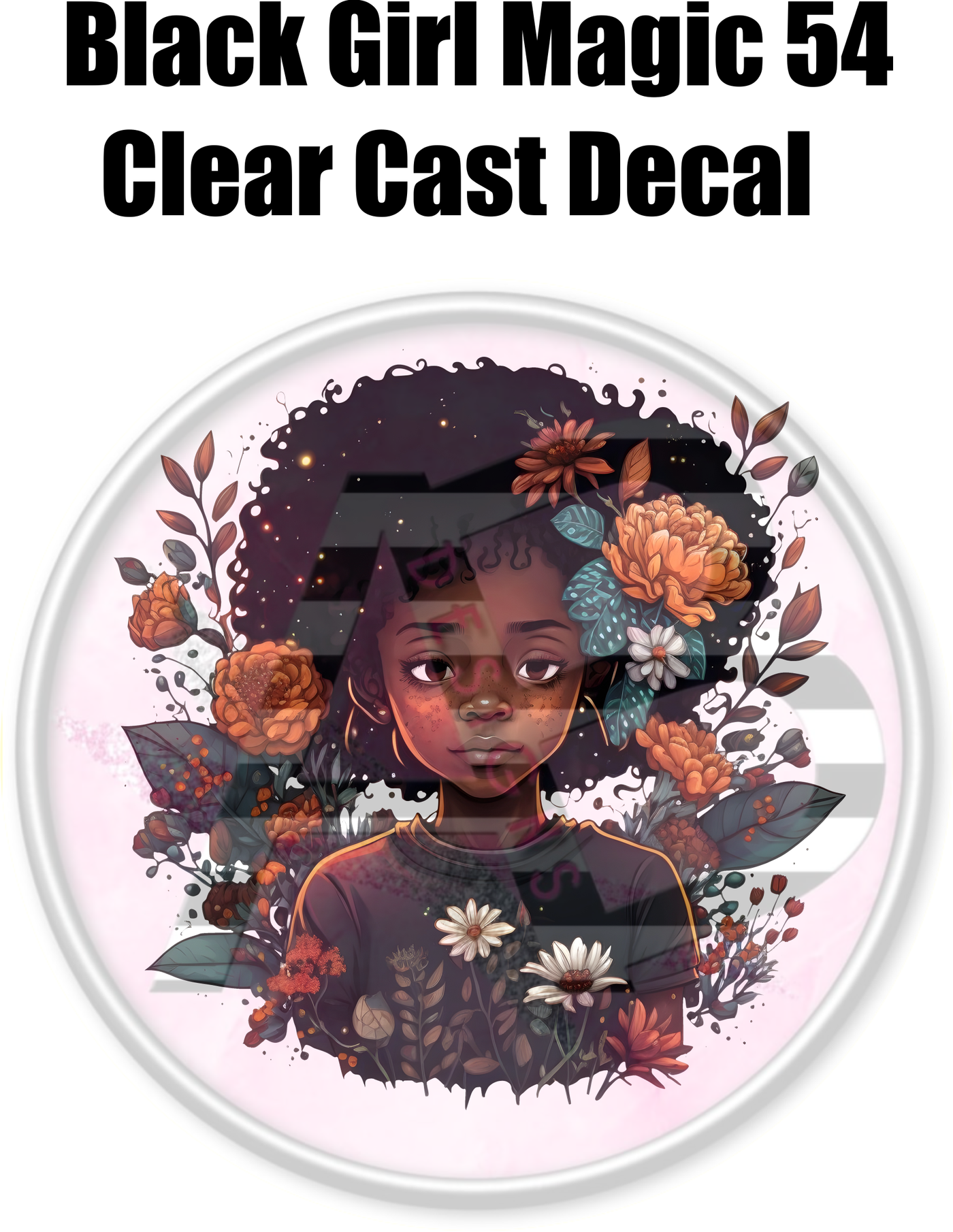 Black Girl Magic 54 - Clear Cast Decal