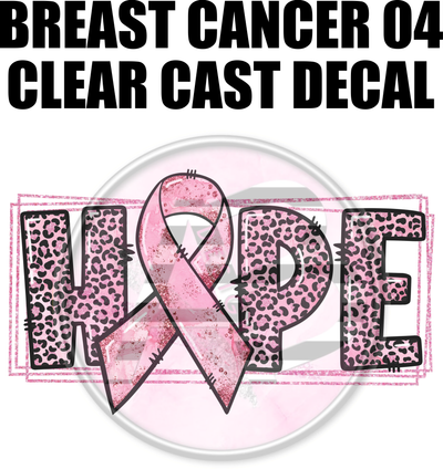 Breast Cancer 4 - Clear Cast Decal