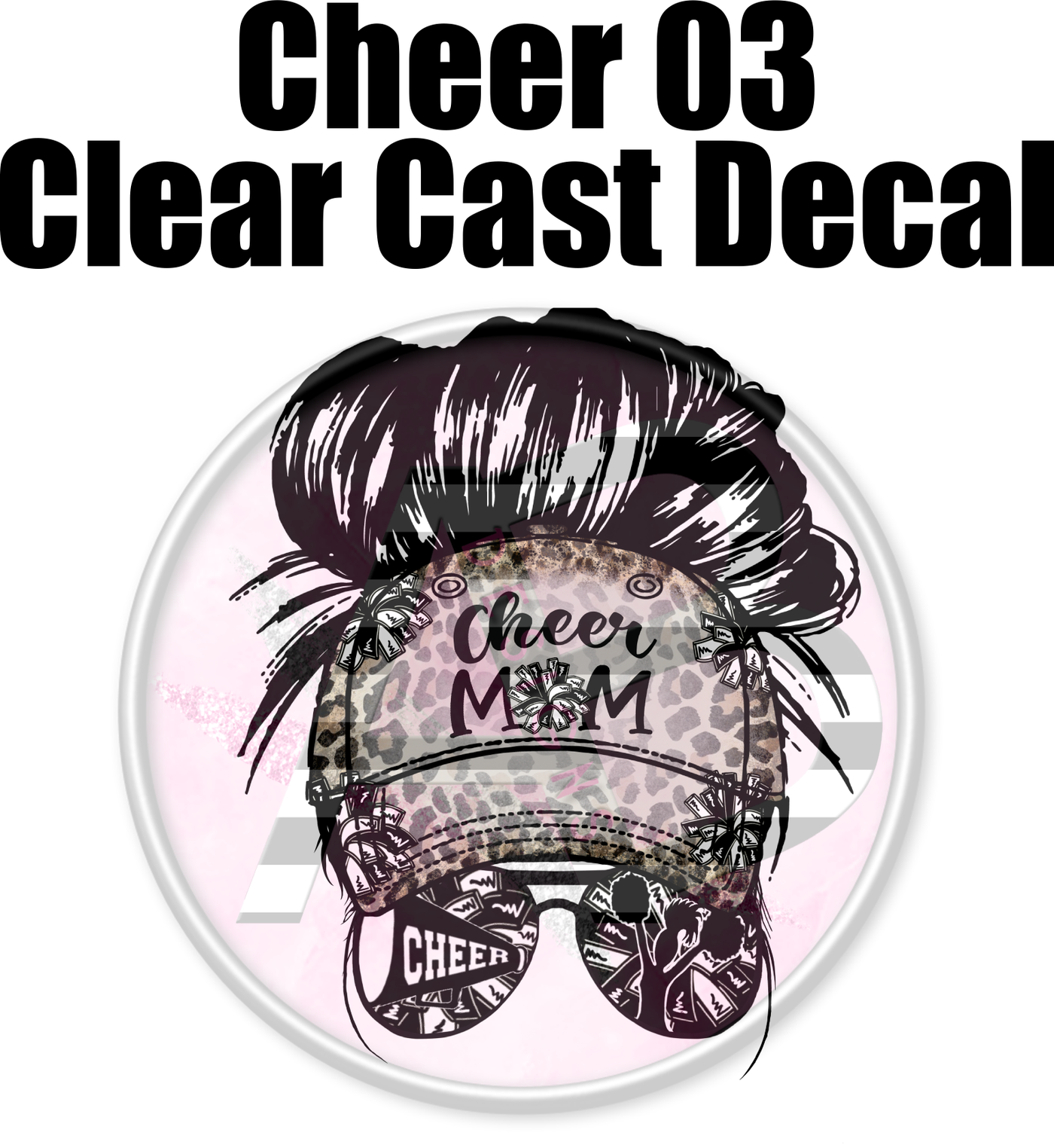 Cheer 03 - Clear Cast Decal