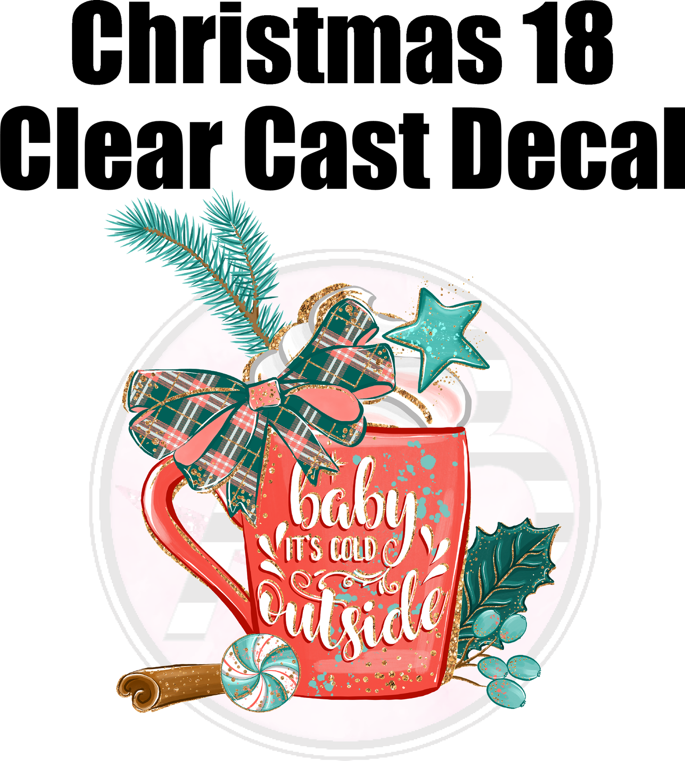 Christmas 18 - Clear Cast Decal