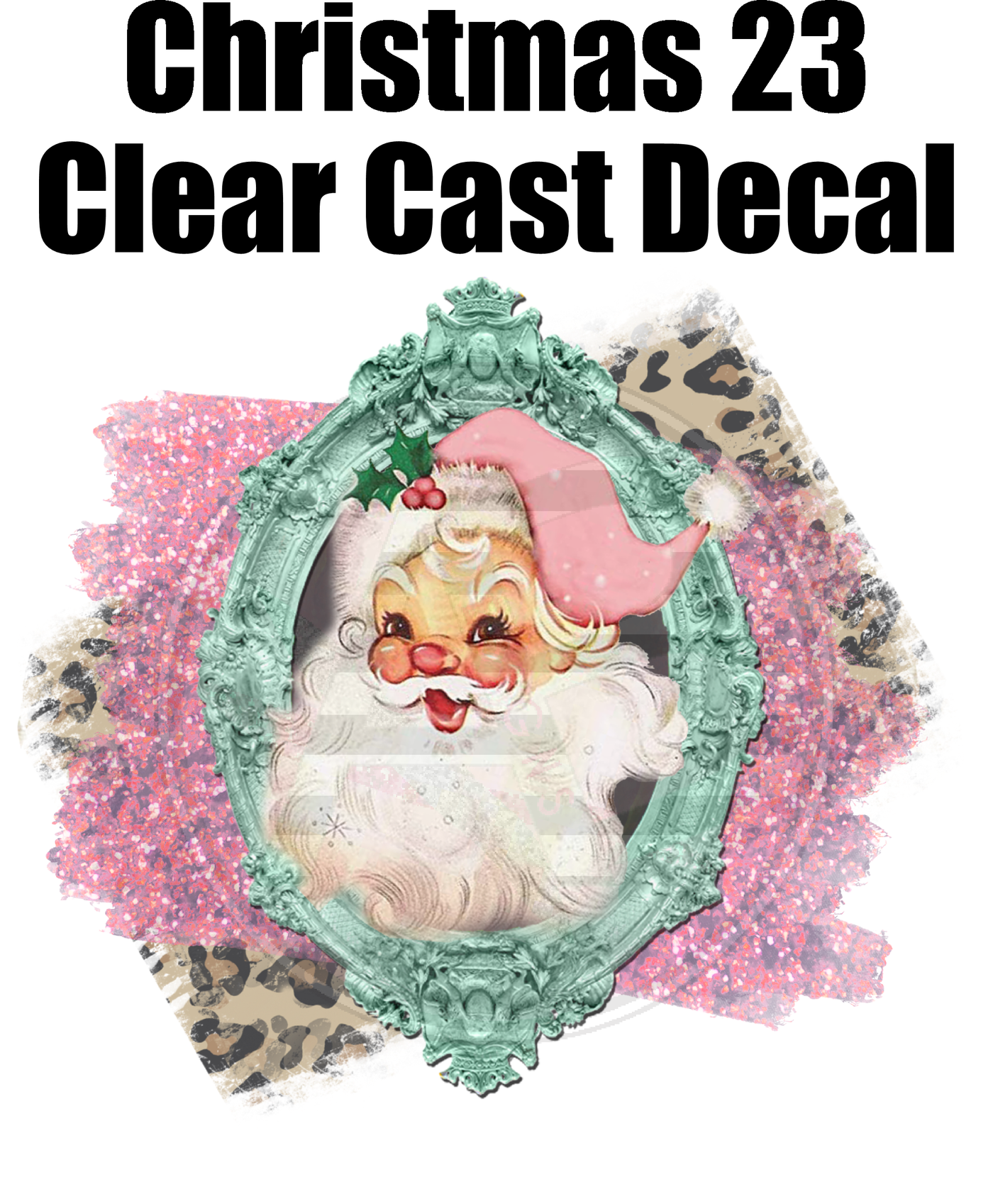 Christmas 23 - Clear Cast Decal