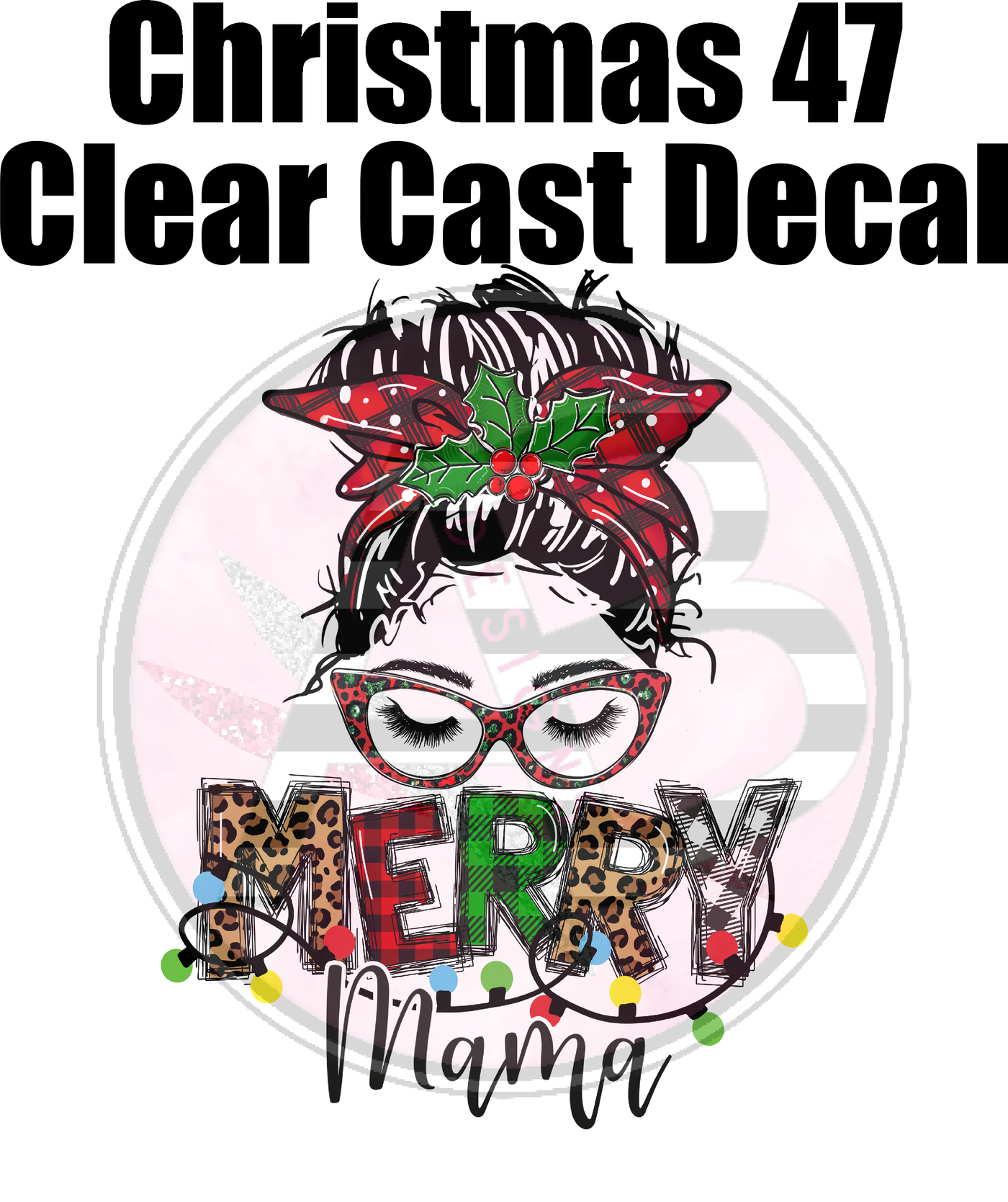 Christmas 47 - Clear Cast Decal