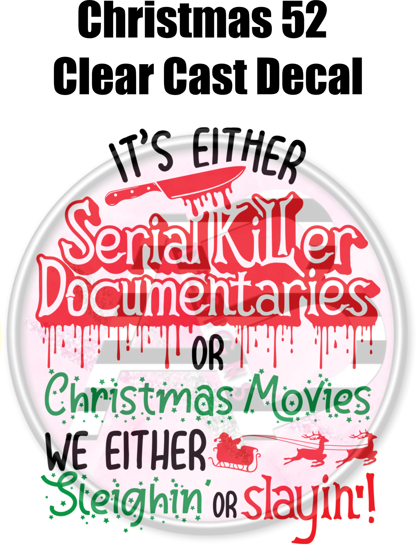 Christmas 52 - Clear Cast Decal