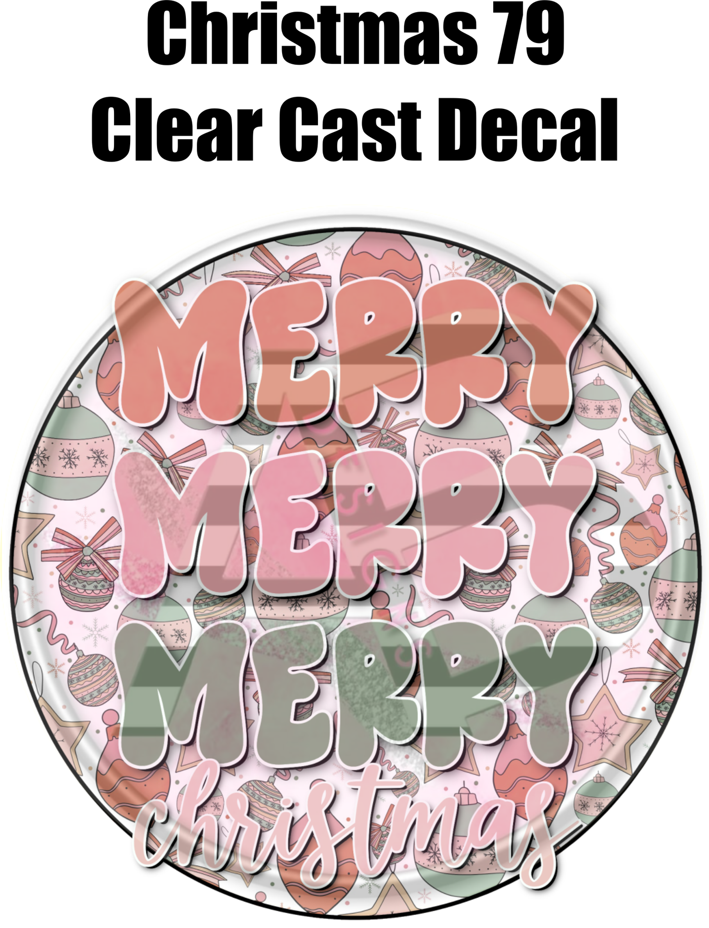 Christmas 79 - Clear Cast Decal