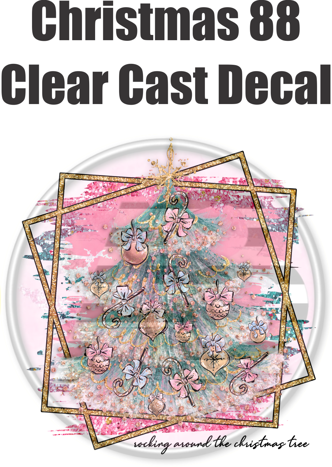 Christmas 88 - Clear Cast Decal