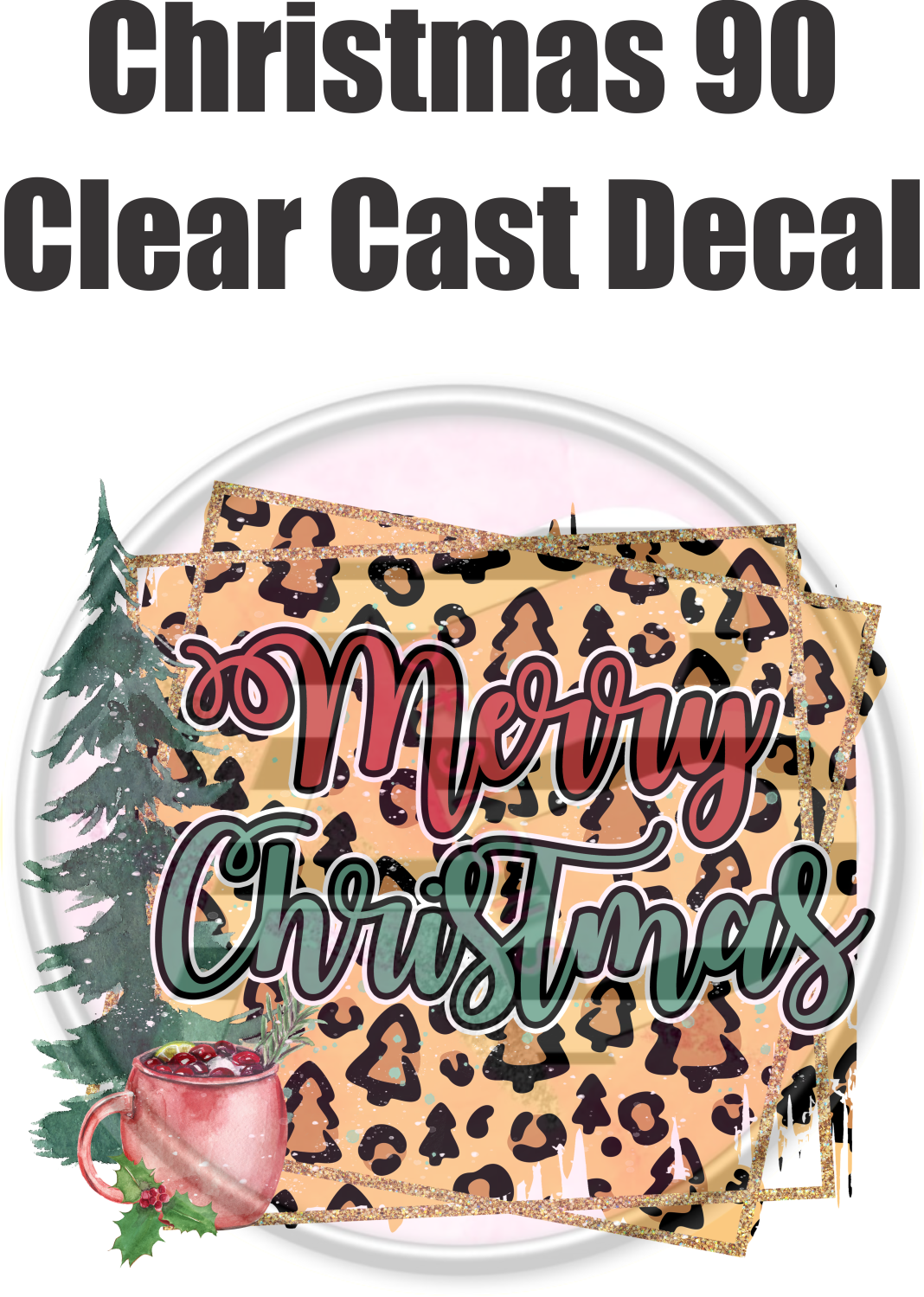 Christmas 90 - Clear Cast Decal