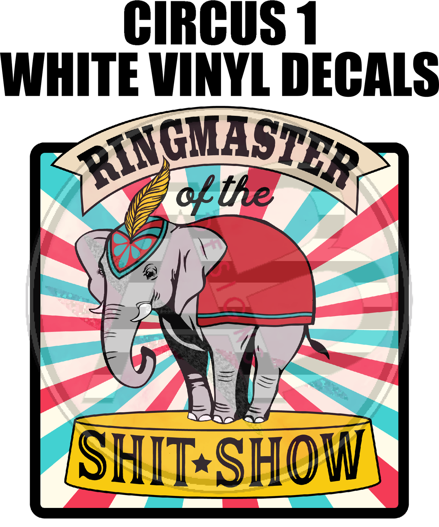 Circus 1 - White Vinyl Decal