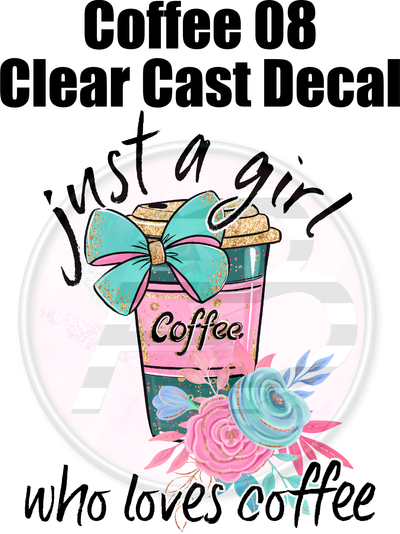Coffee 8 - Clear Cast Decal