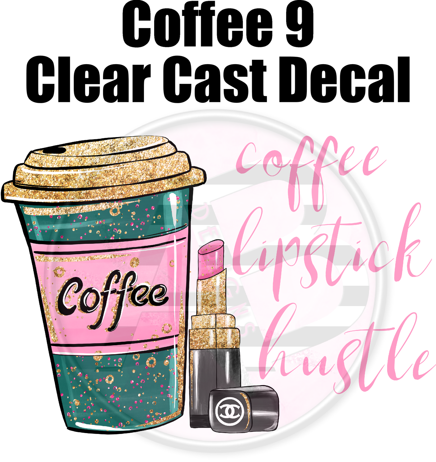 Coffee 9 - Clear Cast Decal