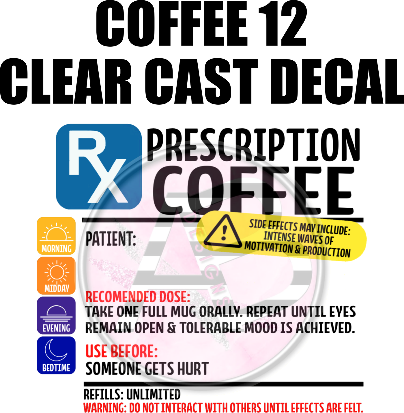 Coffee 12 - Clear Cast Decal