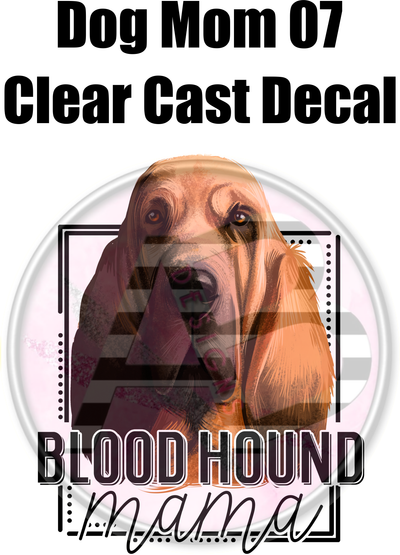Dog Mom 07 - Clear Cast Decal - 66
