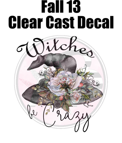 Fall 13 - Clear Cast Decal