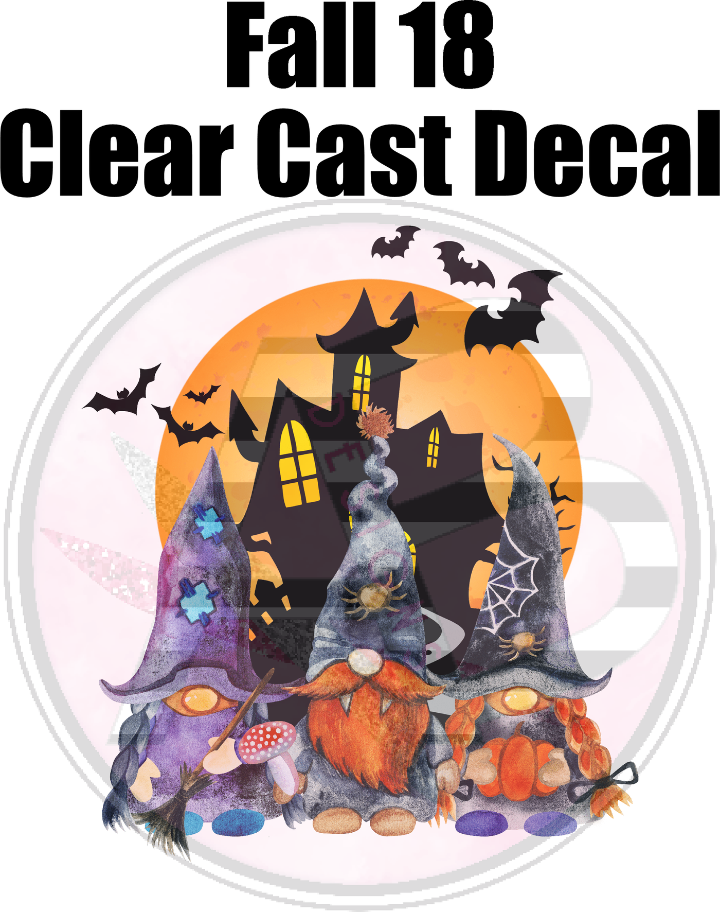 Fall 18 - Clear Cast Decal