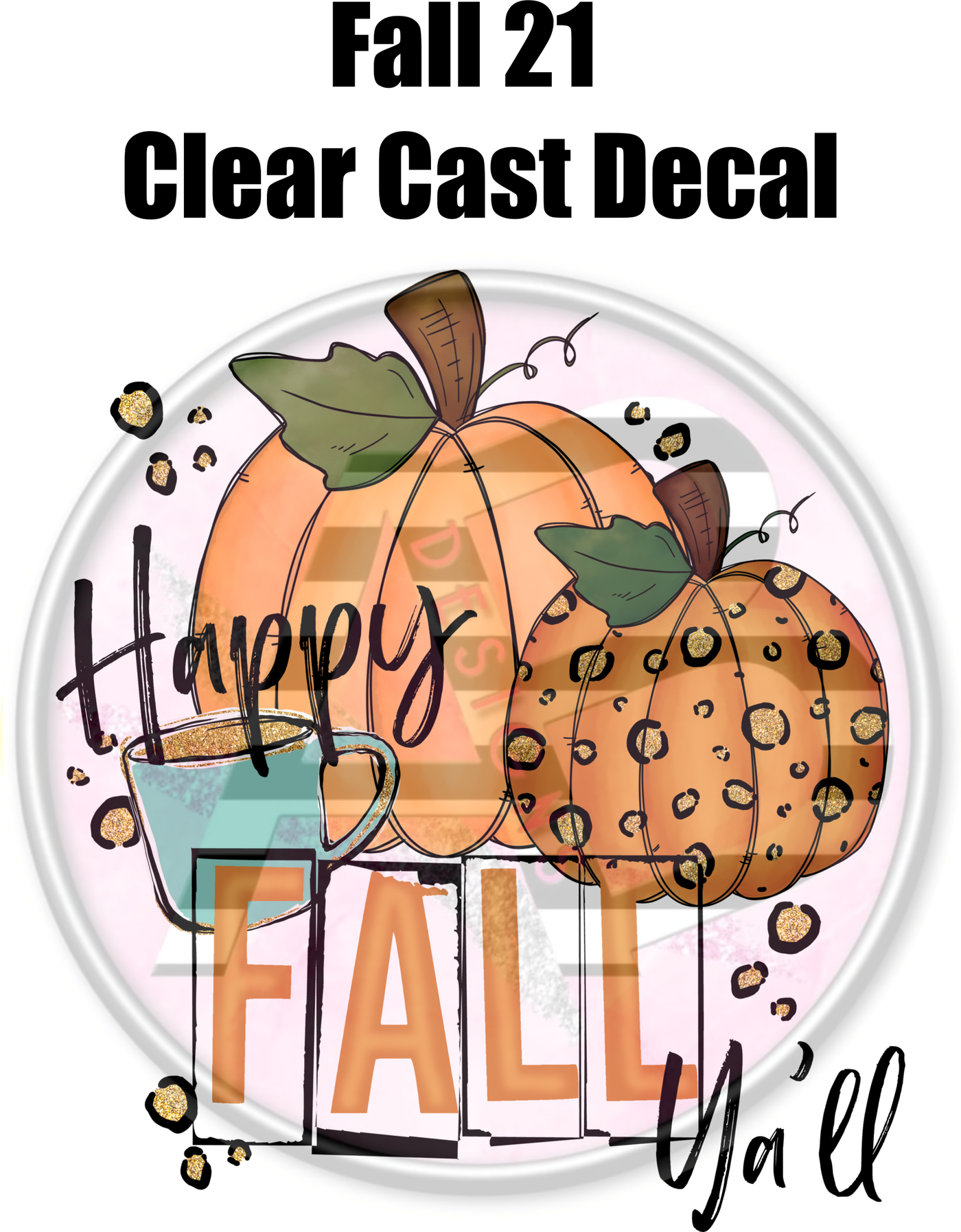 Fall 21 - Clear Cast Decal