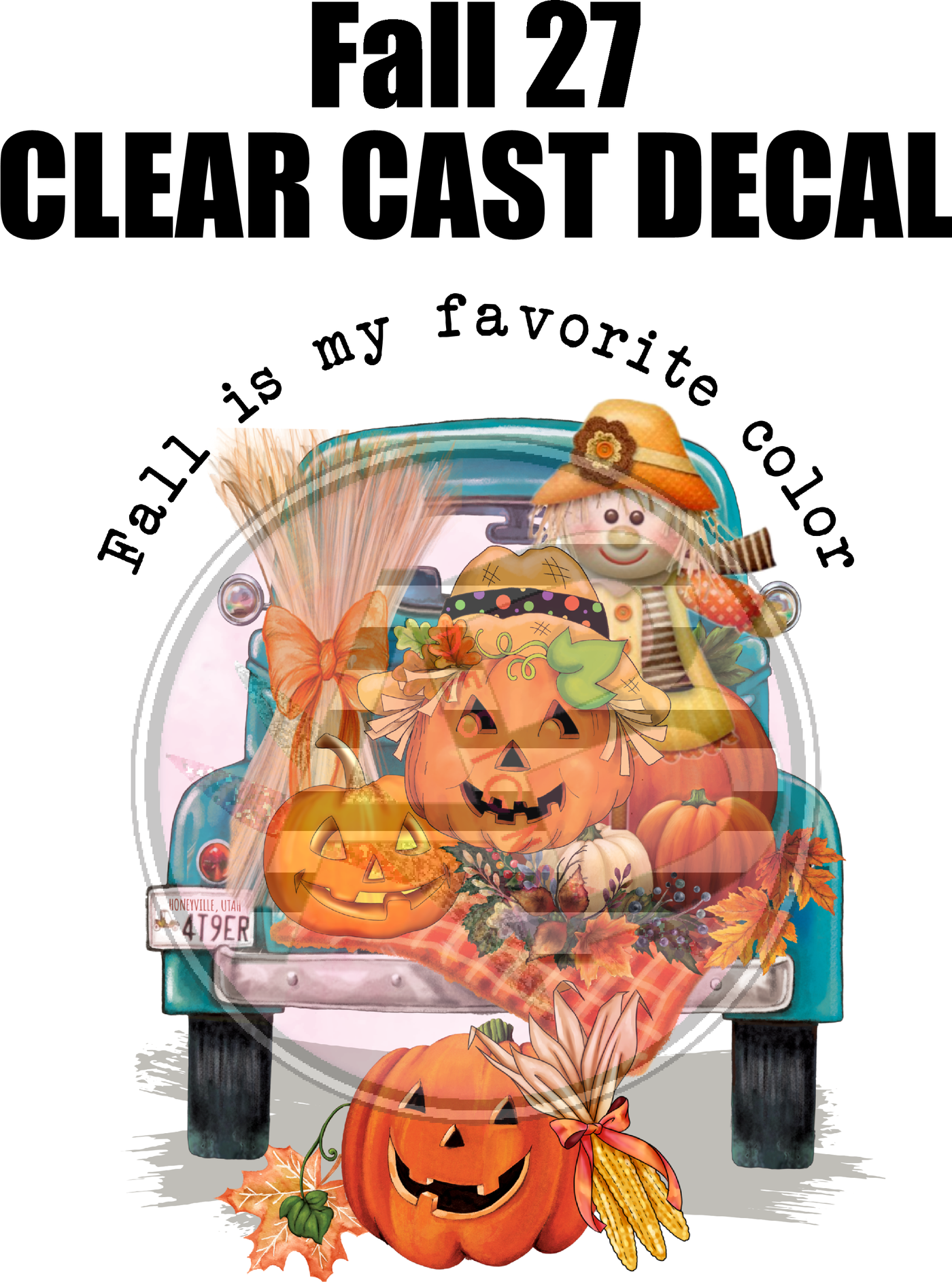 Fall 27 - Clear Cast Decal