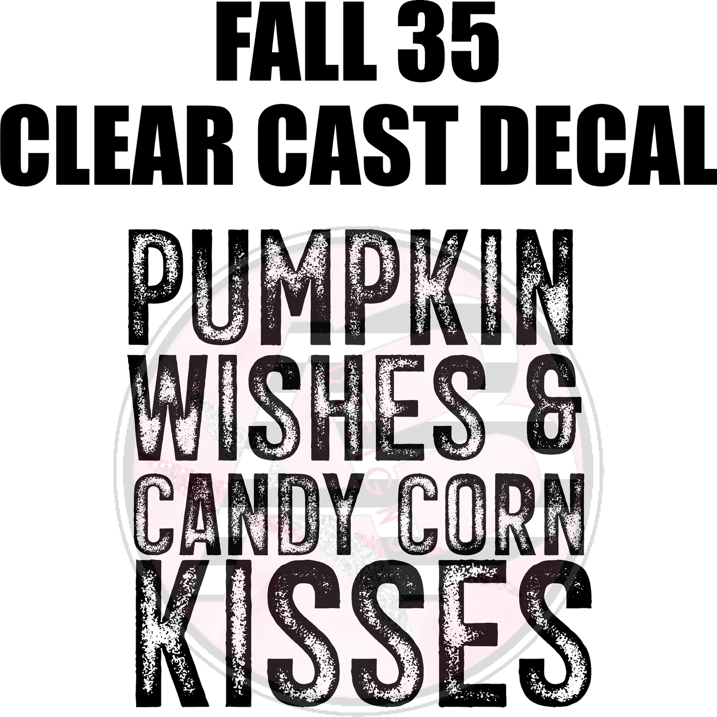 Fall 35 - Clear Cast Decal