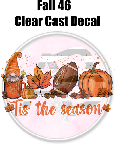 Fall 46 - Clear Cast Decal