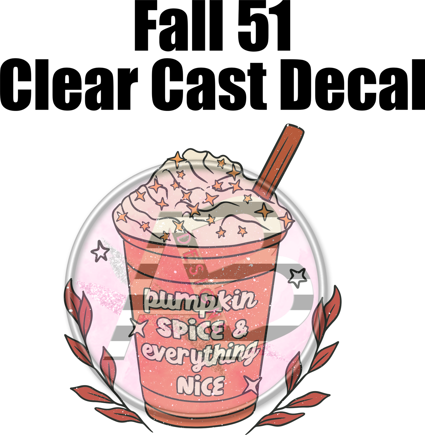 Fall 51 - Clear Cast Decal
