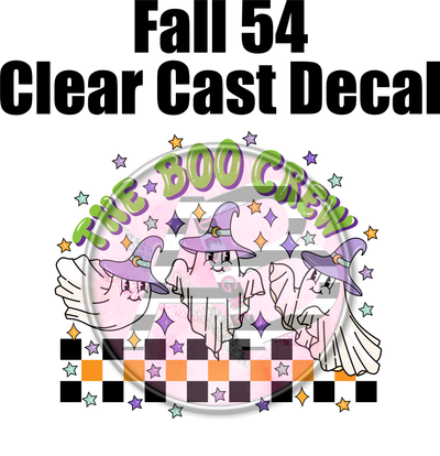 Fall 54 - Clear Cast Decal