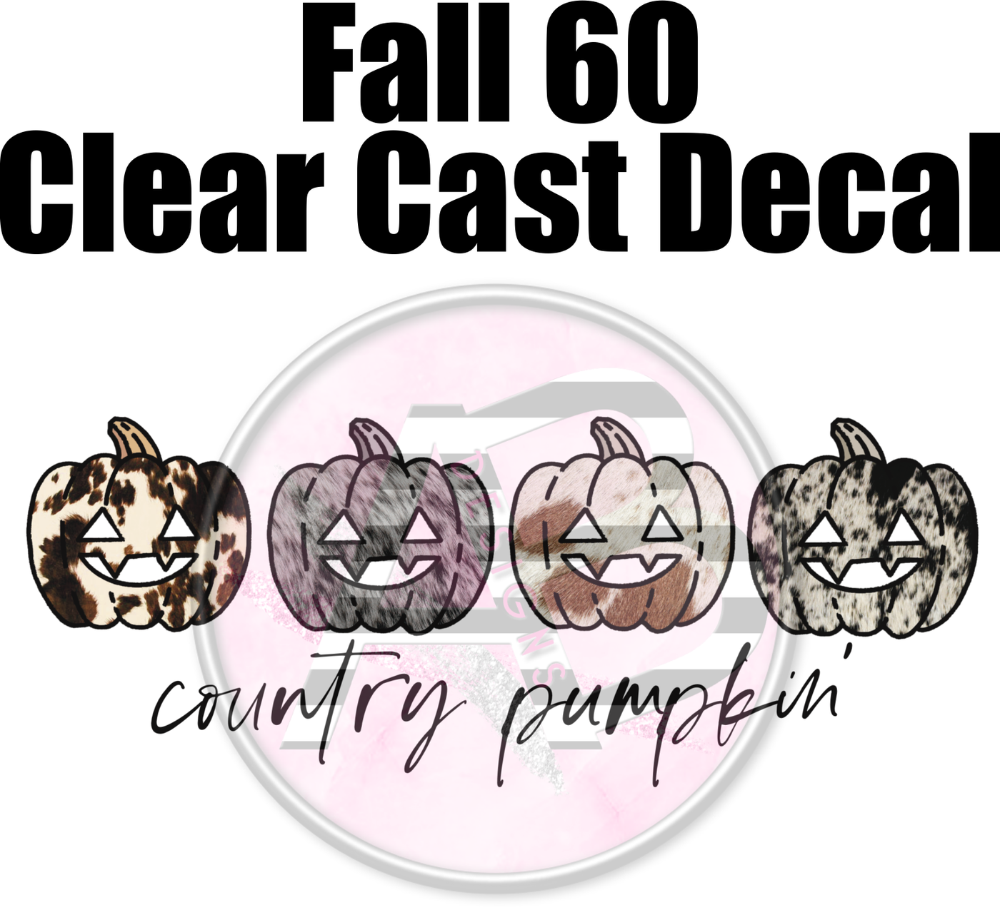 Fall 60 - Clear Cast Decal
