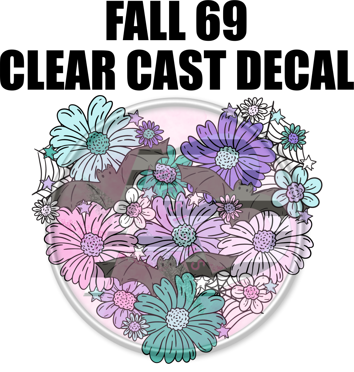 Fall 69 - Clear Cast Decal
