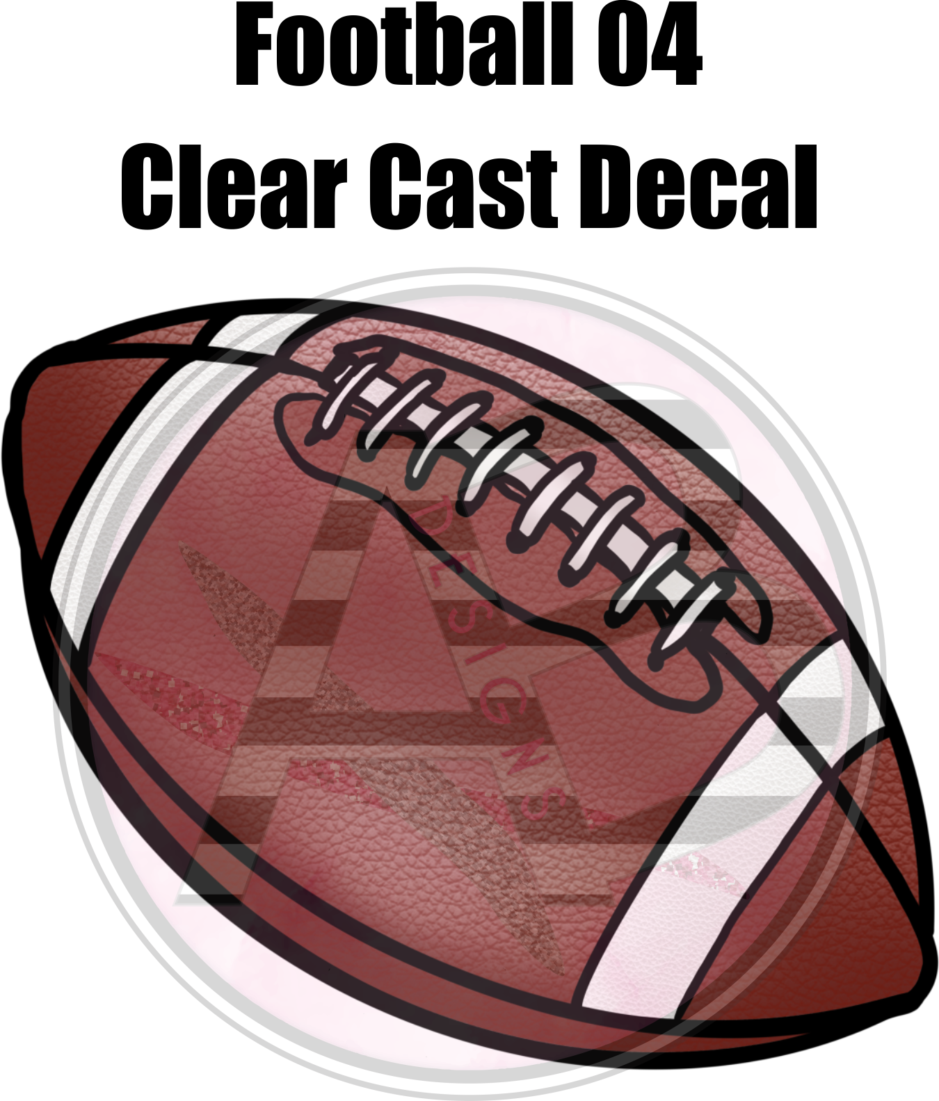 Football 04 - Clear Cast Decal