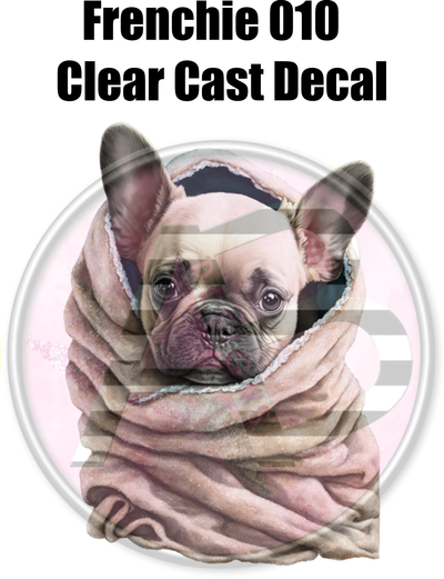 Frenchie 010 - Clear Cast Decal